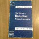 The History of Rasselas Prince of Abyssinia by Samuel Johnson 1962/R23a5 Appleton-Century-Crofts PB The History of Rasselas Prince of Abyssinia by Samuel Johnson 1962/R23a5 Appleton-Century-Crofts PB