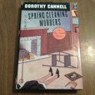 The Spring Cleaning Murders by Dorothy Cannell (1998) (L24d11) An Ellie Haskell Mystery #8 HC