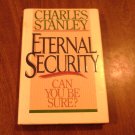 Eternal Security: Can You Be Sure? by Charles Stanley (1990) (L33c6) Oliver Nelson HC Eternal Security: Can You Be Sure? by Charles Stanley (1990) (L33c6) Oliver Nelson HC
