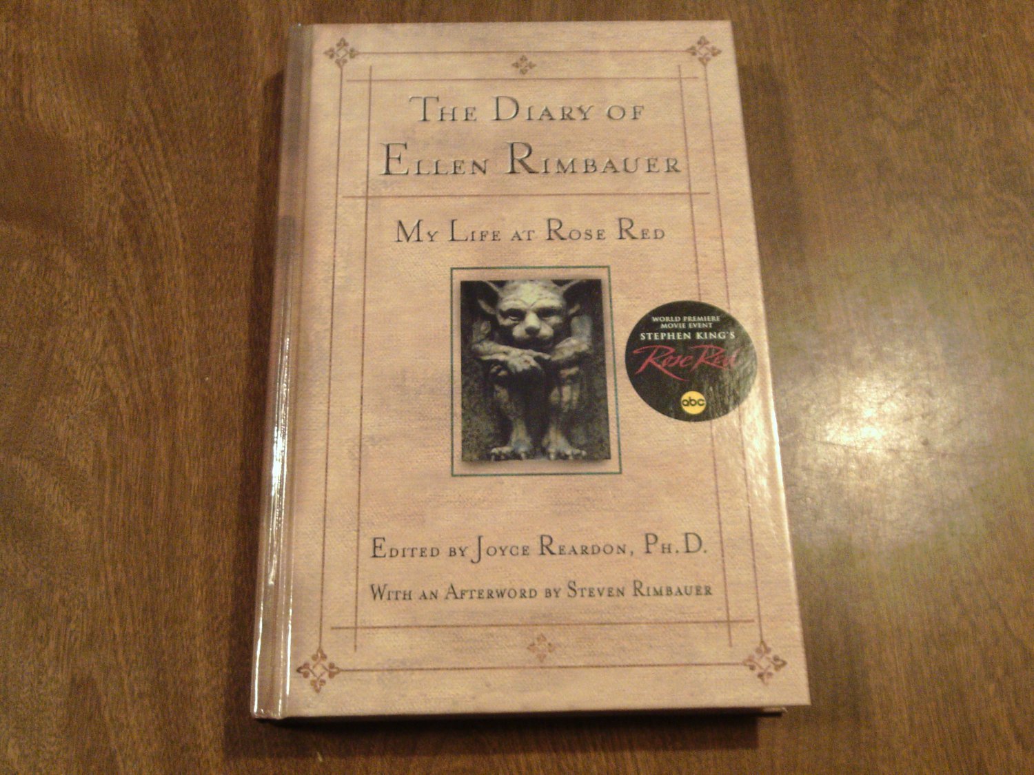 The Diary of Ellen Rimbauer My Life at Rose Red by Joyce Reardon (2001) (L6) Hyperion HC
