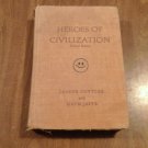 Heroes of Civilization by Joseph Cottler and Haym Jaffe (1969) (L34d6) Little Brown and Company HC Heroes of Civilization by Joseph Cottler and Haym Jaffe (1969) (L34d6) Little Brown and Company HC