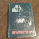 Drink with the Devil by Jack Higgins (1996/R72b4) Sean Dillon #5 G. P. Putnam's Sons First Edtion HC