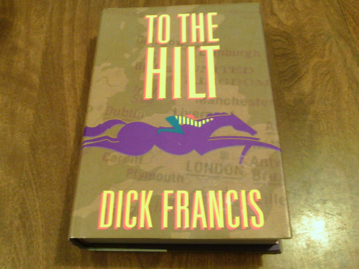 To the Hilt by Dick Francis