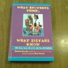 What Brothers Think, What Sistahs Know The Real Deal on Love and Relationships (1999) (R73c6) HC What Brothers Think, What Sistahs Know The Real Deal on Love and Relationships (1999) (R73c6) HC