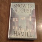 Snow in August by Pete Hamill (1997) (R71a9) Little Brown and Company First Edition HC Snow in August by Pete Hamill (1997) (R71a9) Little Brown and Company First Edition HC
