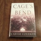 Cage's Bend by Carter Coleman (2005) (G6AZ) Psychological Fiction, Domestic Fiction