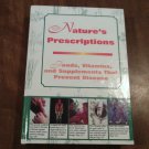 Nature's Prescriptions Foods, Vitamins, and Supplements that Prevent Disease (1998) (L42a5) HC Nature's Prescriptions Foods, Vitamins, and Supplements that Prevent Disease (1998) (L42a5) HC