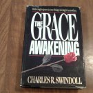 The Grace Awakening by Charles R. Swindoll (1990) (R71a2) Word Publishing HC The Grace Awakening by Charles R. Swindoll (1990) (R71a2) Word Publishing HC