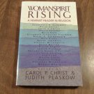 Womanspirit Rising A Feminist Reader in Religion by Carol P. Christ & Judith Plaskow (1992/L24d3) PB
