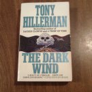 The Dark Wind by Tony Hillerman (1990) (R24a4) Leaphorn & Chee #5, Harper PB The Dark Wind by Tony Hillerman (1990) (R24a4) Leaphorn & Chee #5, Harper PB