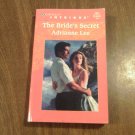 The Bride's Secret by Adrianne Lee (1999) (R22a11) Harlequin Intrigue #524 PB The Bride's Secret by Adrianne Lee (1999) (R22a11) Harlequin Intrigue #524 PB