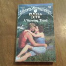 A Warming Trend by Pamela Toth (1992) (R23a12) Silhouette Special Edition #760 PB A Warming Trend by Pamela Toth (1992) (R23a12) Silhouette Special Edition #760 PB