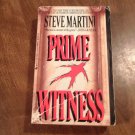 Prime Witness by Steve Martini (1994) (106) Mystery, Legal Thriller, Paul Madriani #2