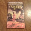 Adventures in Prayer by Catherine Marshall (1977) (R22a13) Spire Books PB