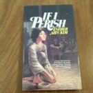 If I Perish by Esther Ahn Kim, Ahn Ei Sook (1979) (123) Biography, Christian, WW II Korea