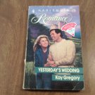 Yesterday's Wedding by Kay Gregory (1990) (R24a1) Harlequin Romance #3152 PB