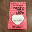 Forty Days of Love by Thomas A. Carruth (1965) (R2R1) Asbury Theological Seminary PB Forty Days of Love by Thomas A. Carruth (1965) (R2R1) Asbury Theological Seminary PB
