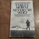Never Cry Wolf by Farley Mowat (1984) (R24a10) Bantam Books PB Never Cry Wolf by Farley Mowat (1984) (R24a10) Bantam Books PB