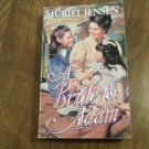 A Bride for Adam by Muriel Jensen (1995) (R24a6) Harlequin Historical #253 Harlequin Books PB A Bride for Adam by Muriel Jensen (1995) (R24a6) Harlequin Historical #253 Harlequin Books PB
