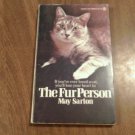 The Fur Person by May Sarton (1970) (R22a9) A Signet Book New American Library PB The Fur Person by May Sarton (1970) (R22a9) A Signet Book New American Library PB