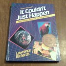 It Couldn't Just Happen Faith Building Evidences for Young People Lawrence Richards (CL45) (mw)