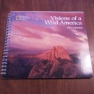 Visions of a Wild America National Geographic Daily Journal Calendar 1997 (GR1r3)