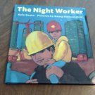 The Night Worker by Kate Banks (2000) (WC5) Children's Picture Book