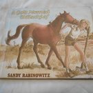 A Colt Named Mischief by Sandy Rabinowitz (1979) (B40) Weekly Reader Children's Book