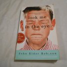 Look Me in the Eye: My Life with Asperger's by John Elder Robison (2008) (GR1)