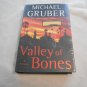 Valley of Bones by Michael Gruber (2005) (L61a3) Jimmy Paz #2, William Morrow First Edition HC