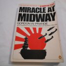 Miracle at Midway by Gordon W. Prange, Donald M. Goldstein, Katherine V. Dillon (1982) (L6) PB Miracle at Midway by Gordon W. Prange, Donald M. Goldstein, Katherine V. Dillon (1982) (L6) PB