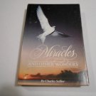 Miracles and Other Wonders by Charles Sellier (1994) (L24d9) Guideposts HC Miracles and Other Wonders by Charles Sellier (1994) (L24d9) Guideposts HC