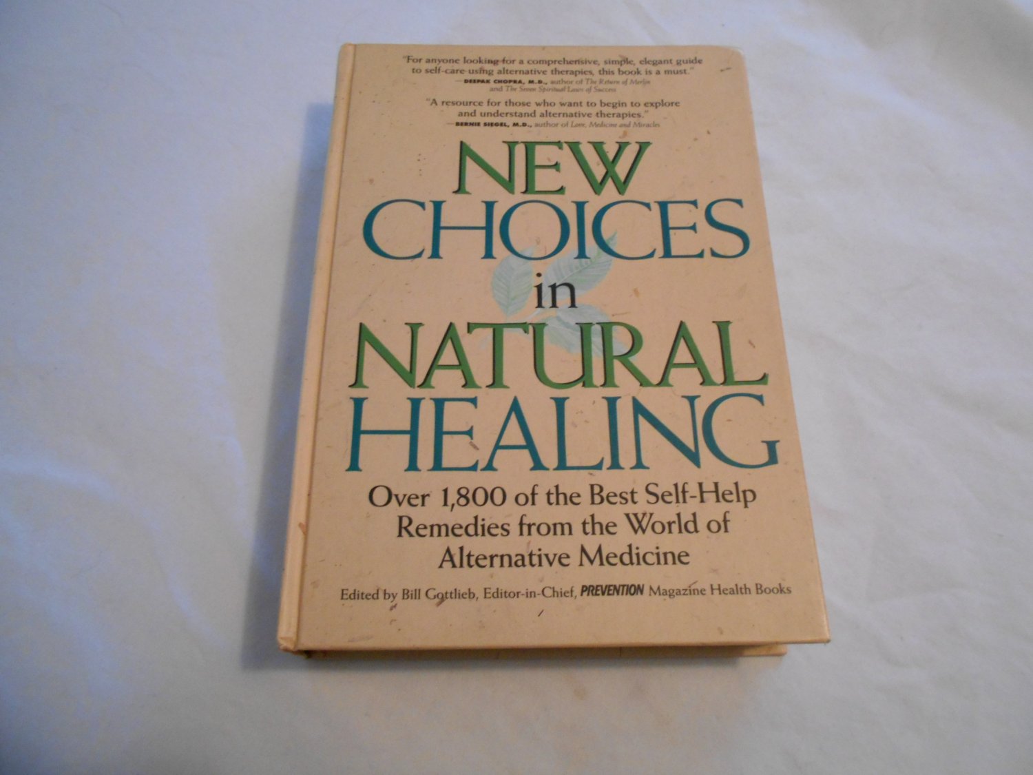 New Choices in Natural Healing Over 1,800 Best Self-Help Remedies by ...