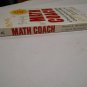 Math Coach Helping Children Succeed in Math by Wayne A. Wickelgren, Ingrid Wickelgren 2001/L71a6 PB
