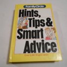 Hints, Tips & Smart Advice by Kendall Bradley Wood (1988) (L61a9) Family Circle HC