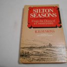 Silton Seasons From the Diary of a Countryman by R. D. Symons (1975) (L72b5) Doubleday & Co HC Silton Seasons From the Diary of a Countryman by R. D. Symons (1975) (L72b5) Doubleday & Co HC