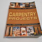 Carpentry Projects by Ten Pound Book (2008) (R52b5) Creative Publishing International PB Carpentry Projects by Ten Pound Book (2008) (R52b5) Creative Publishing International PB