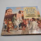 After Jesus the Triumph of Christianity Reader's Digest (1992) (R52b3) HC After Jesus the Triumph of Christianity Reader's Digest (1992) (R52b3) HC