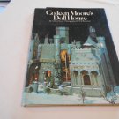 Colleen Moore's Doll House by Colleen Moore (1979) (R52b4) Doubleday & Company HC