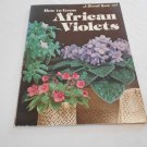 How to Grow African Violets by Sunset Books and Sunset Magazine (1978) (R52b5) Lane Publishing Co PB