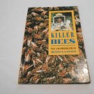 Killer Bees by Bianca Lavies (1994) (R52b4) Dutton Children's Book First Edition HC