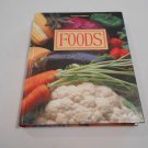 Foods by Alice Vernon (1987) (L43c7) Teachers Edition EMC Publishing HC Foods by Alice Vernon (1987) (L43c7) Teachers Edition EMC Publishing HC