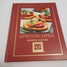 Cooking Arts Collection: Appetizer Appeal by Cooking Club of America (2005/R41a7) Member recipes HC Cooking Arts Collection: Appetizer Appeal by Cooking Club of America (2005/R41a7) Member recipes HC