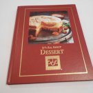 Cooking Arts Collection: It's All About Dessert by Cooking Club of America (2006) (R41a7) HC