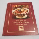 Cooking Arts Collection: The Best of Cooking Pleasures A Recipe Treasury 2006/R41a7 Cooking Club HC Cooking Arts Collection: The Best of Cooking Pleasures A Recipe Treasury 2006/R41a7 Cooking Club HC