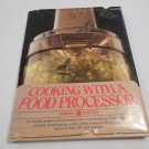 Cooking with a Food Processor by General Electric (1978) (R41a5) Random House HC Cooking with a Food Processor by General Electric (1978) (R41a5) Random House HC