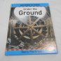 Under the Ground by Henry Arthur Pluckrose (1998) (L43c7) Machines at Work HC