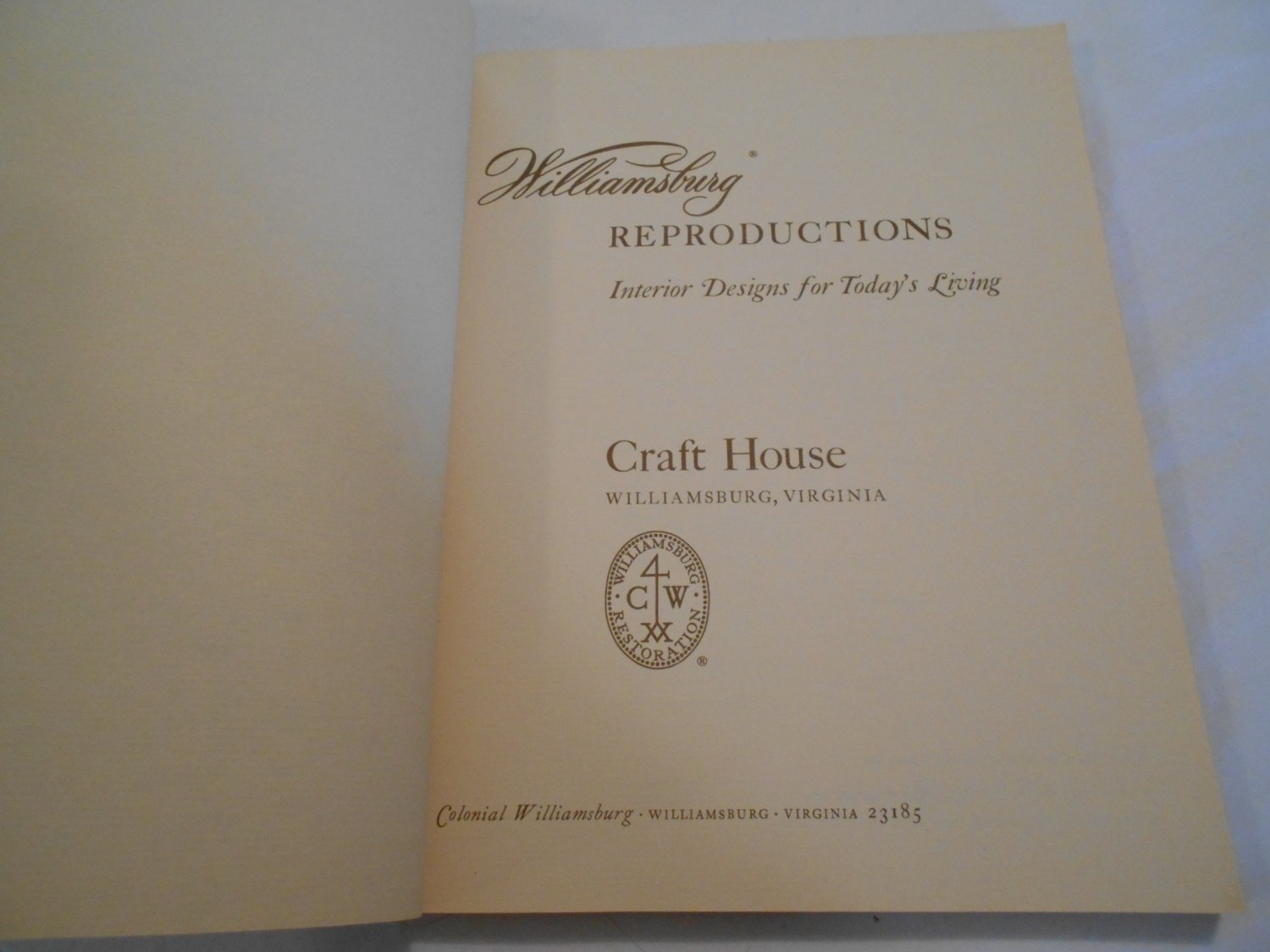 Williamsburg Reproductions; Interior Designs for Today's Living by