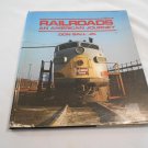 Railroads an American Journey by Don Ball, Jr. (1975) (R52b6) Bonanza Books HC Railroads an American Journey by Don Ball, Jr. (1975) (R52b6) Bonanza Books HC