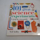 101 Great Science Experiments by Neil Ardley (2006) (R41a4) DK Publishing Inc PB
